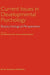 Current Issues in Developmental Psychology: Biopsychological Perspectives by A. F. Kalverboer