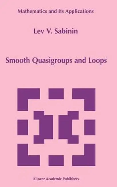 Smooth Quasigroups and Loops by L. Sabinin