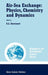 Air-Sea Exchange: Physics, Chemistry and Dynamics by G. L. Geernaert