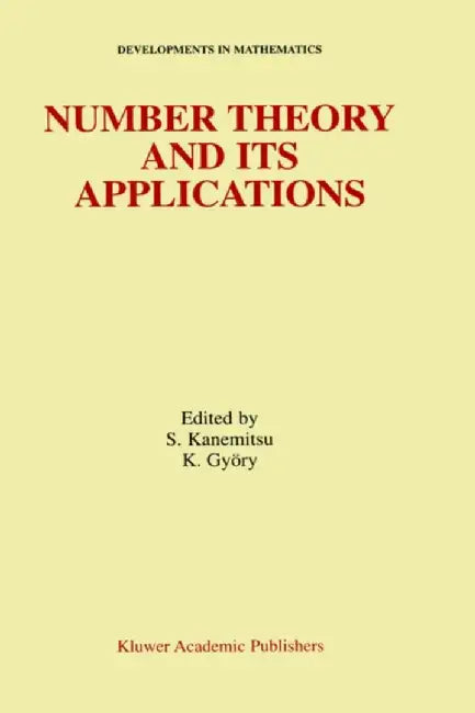 Number Theory and Its Applications by Shigeru Kanemitsu