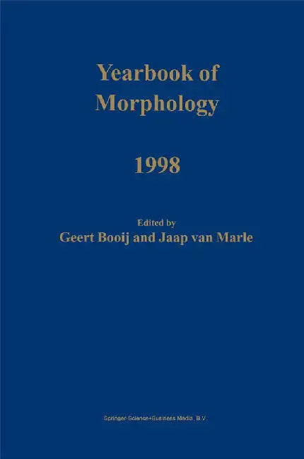 Yearbook of Morphology 1998 by G. E. Booij