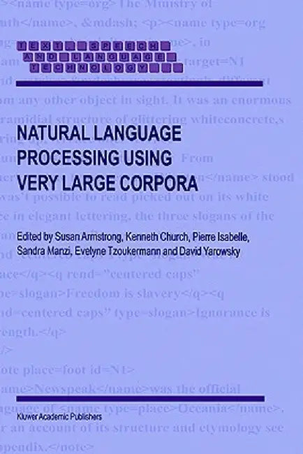 Natural Language Processing Using Very Large Corpora by S. Armstrong
