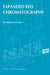 Expanded Bed Chromatography by B. Mattiasson