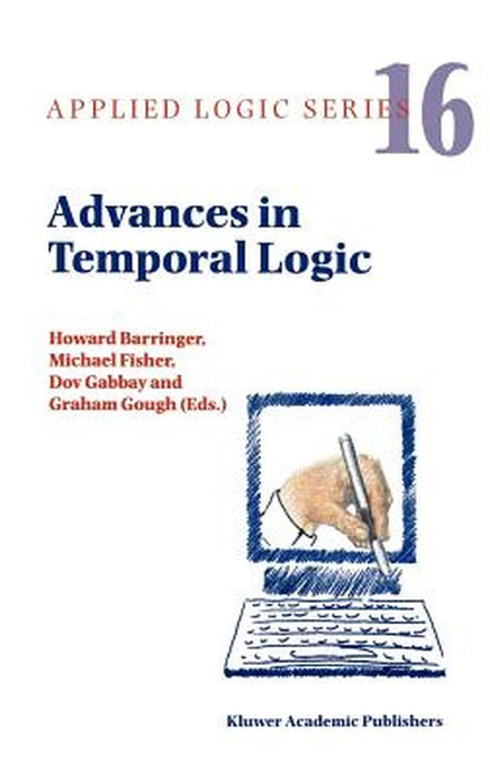 Advances in Temporal Logic by Howard Barringer