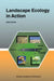 Landscape Ecology in Action by A. Farina