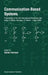 Communication-Based Systems: Proceeding of the 3rd International Workshop Held at the Tu Berlin, Germany, 31 March - 1 April 2000 by Günter Hommel