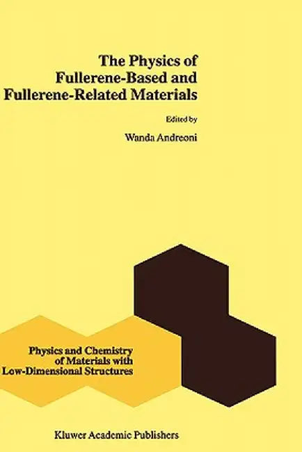 The Physics of Fullerene-Based and Fullerene-Related Materials by W. Andreoni