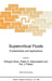 Supercritical Fluids: Fundamentals and Applications by E. Kiran
