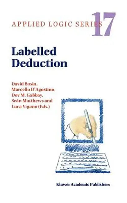 Labelled Deduction by David Basin