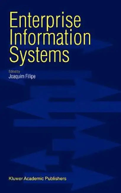 Enterprise Information Systems by Joaquim Filipe