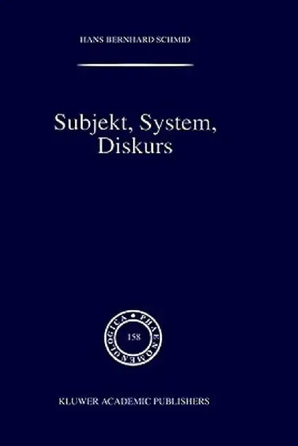 Subjekt, System, Diskurs: Edmund Husserls Begriff Transzendentaler Subjektivität in Sozialtheoretischen Bezügen by H. B. Schmid