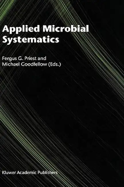 Applied Microbial Systematics by F. G. Priest