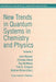 New Trends in Quantum Systems in Chemistry and Physics: Volume 2 Advanced Problems and Complex Systems Paris, France, 1999 by J. Maruani