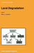 Land Degradation by A. J. Conacher