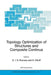 Topology Optimization of Structures and Composite Continua by George I. N. Rozvany