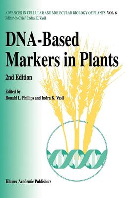Dna-Based Markers in Plants by R. L. Phillips