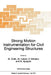 Strong Motion Instrumentation for Civil Engineering Structures by Mustafa Özder Erdik