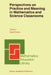 Perspectives on Practice and Meaning in Mathematics and Science Classrooms by D. Clarke