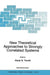 New Theoretical Approaches to Strongly Correlated Systems by Alexei M. Tsvelik