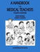 A Handbook for Medical Teachers by D. I. Newble
