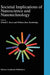 Societal Implications of Nanoscience and Nanotechnology by William S. Bainbridge