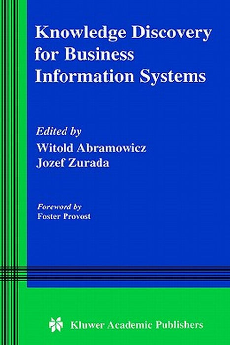 Knowledge Discovery for Business Information Systems by Witold Abramowicz