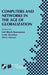 Computers and Networks in the Age of Globalization: Ifip Tc9 Fifth World Conference on Human Choice and Computers August 25-28, 1998, Geneva, Switzerl by Leif Bloch Rasmussen