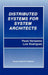 Distributed Systems for System Architects by Paulo Veríssimo