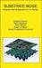 Substrate Noise: Analysis and Optimization for IC Design by Edoardo Charbon