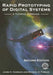Rapid Prototyping of Digital Systems: A Tutorial Approach by James O. Hamblen
