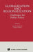 Globalization and Regionalization: Challenges for Public Policy by David B. Audretsch