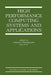 High Performance Computing Systems and Applications by Nikitas J. Dimopoulos