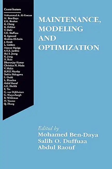 Maintenance, Modeling and Optimization by Mohamed Ben-Daya
