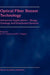 Optical Fiber Sensor Technology: Advanced Applications - Bragg Gratings and Distributed Sensors by L. S. Grattan