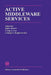 Active Middleware Services: From the Proceedings of the 2nd Annual Workshop on Active Middleware Services by Salim Hariri