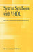 System Synthesis with VHDL by Petru Eles