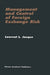 Management and Control of Foreign Exchange Risk by Laurent L. Jacque