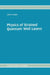 Physics of Strained Quantum Well Lasers by John P. Loehr