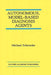 Autonomous, Model-Based Diagnosis Agents by Michael Schroeder