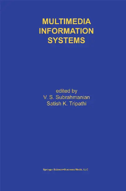 Multimedia Information Systems by V. S. Subrahmanian