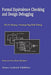 Formal Equivalence Checking and Design Debugging by Shi-Yu Huang