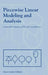 Piecewise Linear Modeling and Analysis by Domine Leenaerts