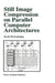 Still Image Compression on Parallel Computer Architectures by Savitri Bevinakoppa