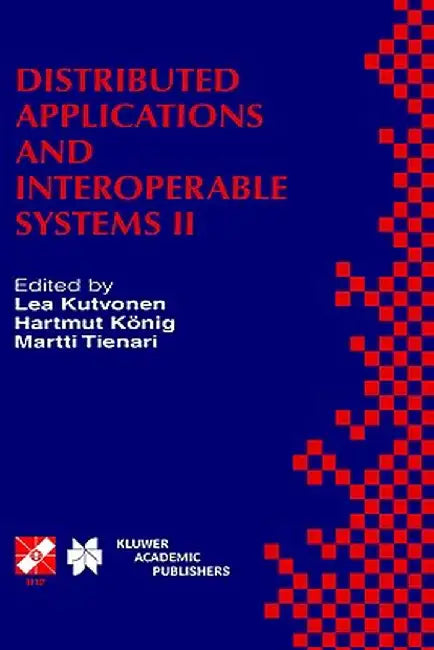 Distributed Applications and Interoperable Systems II: Ifip Tc6 Wg6.1 Second International Working Conference on Distributed Applications and Interope by Lea Kutvonen