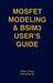 Mosfet Modeling & Bsim3 User's Guide by Yuhua Cheng