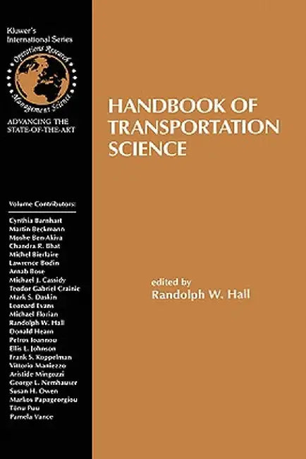 Handbook of Transportation Science by Randolph Hall