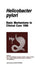 Helicobacter Pylori: Basic Mechanisms to Clinical Cure 1996 by R. H. Hunt