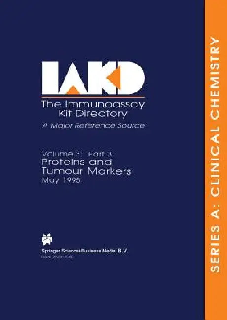 Proteins and Tumour Markers May 1995: Part 3 by Hugh Young