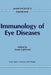 Immunology of Eye Diseases by S. Lightman