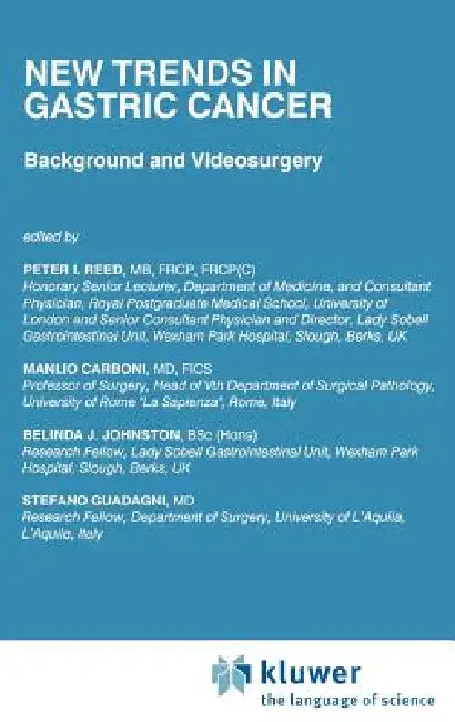 New Trends in Gastric Cancer: Background and Videosurgery by P. I. Reed, M. Carboni, B. Johnston